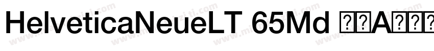 HelveticaNeueLT 65Md 常规A之ィ之Helvetic字体转换